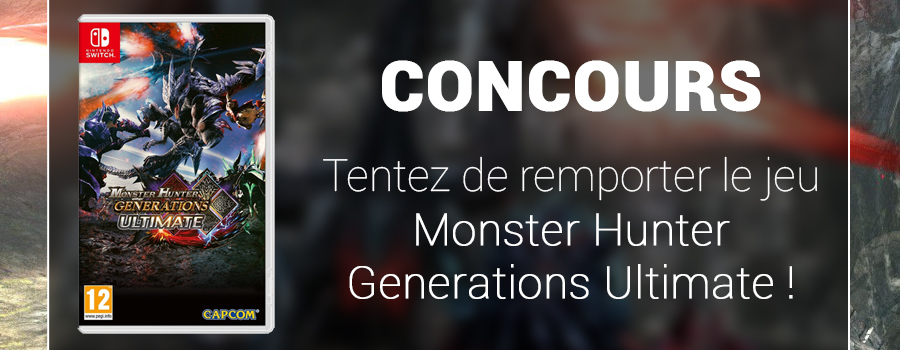 Concours Monster Hunter Generations Ultimate