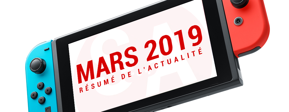 Actualité nintendo Switch mars 2019