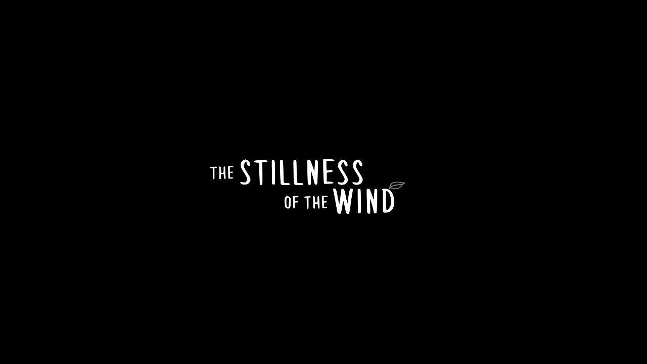 The Stillness of the Wind