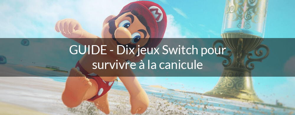 selection jeux canicule switch actu