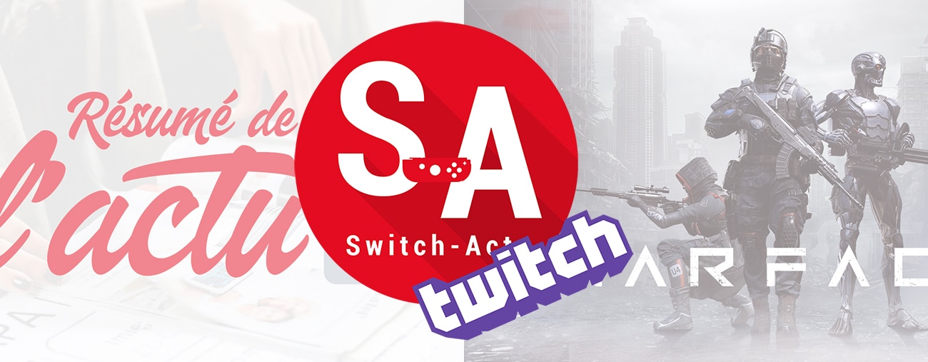 annonce live switch-actu twitch