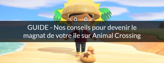 guide devenir riche animal crossing switch