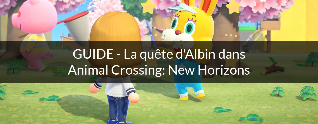 Quete Albin Paques Animal Crossing: New Horizons