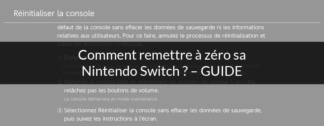 Comment remettre à zéro sa Nintendo Switch