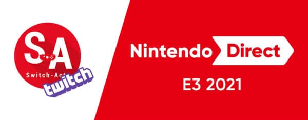 Suivez avec nous le Nintendo Direct de l’E3 2021 dès 17h30 !