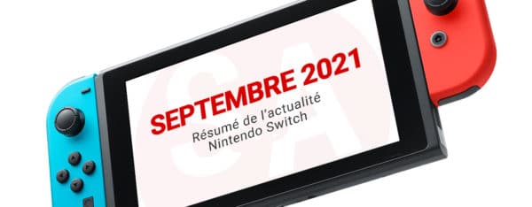 Actualités Nintendo Switch septembre 2021