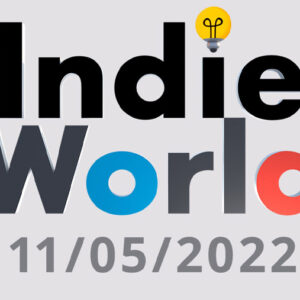 indie world 11 mai 2022