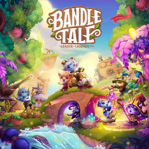 Bandle Tale: A League of Legends Story