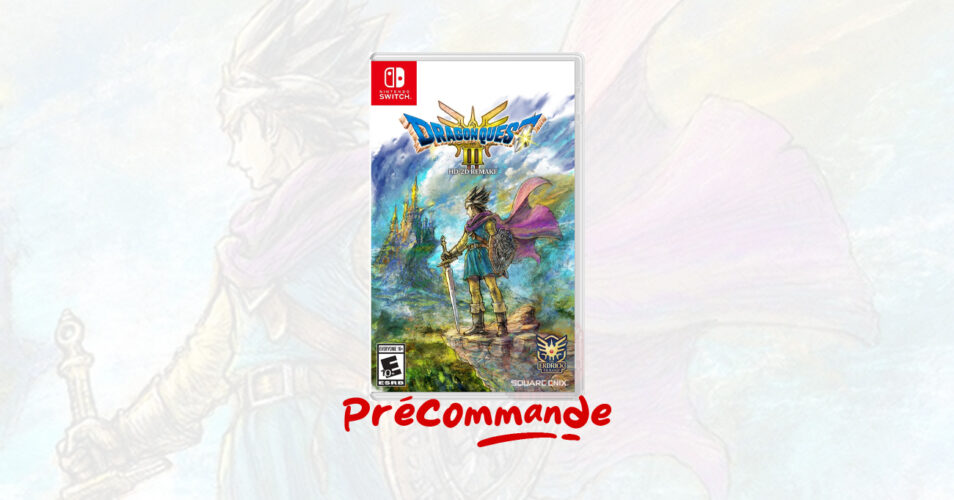 Dragon Quest III HD-2D Remake – Où précommander le jeu (59.99€) ?