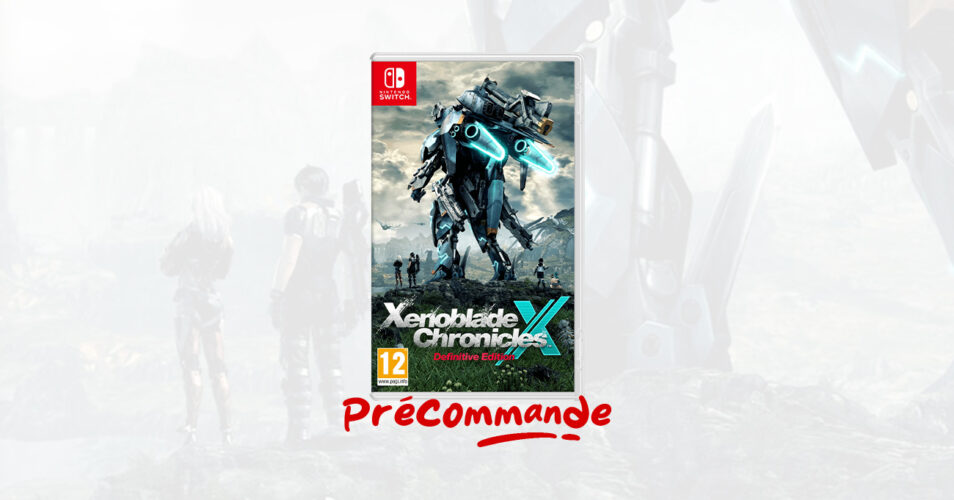 Xenoblade Chronicles X: Definitive Edition – Où précommander le jeu (44.49€) ?