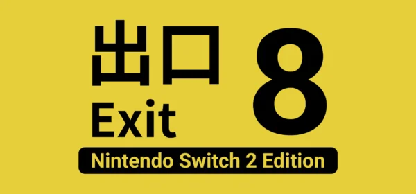 exit 8 nintendo switch 2 edition
