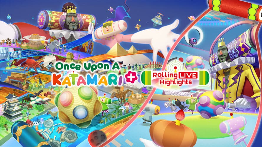 Once Upon A KATAMARI Rolling LIVE Highlights Edition