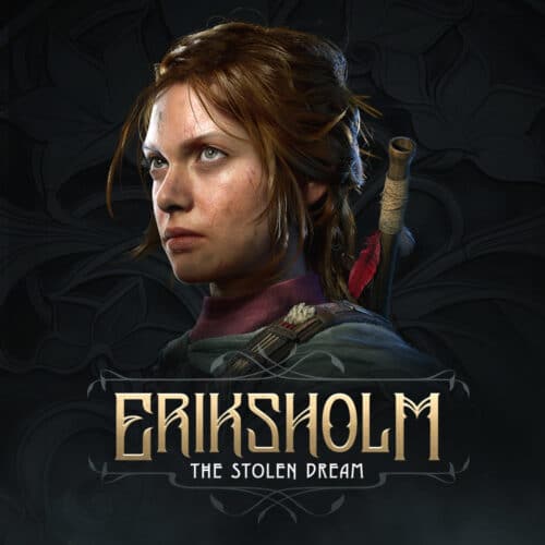 Eriksholm: The Stolen Dream