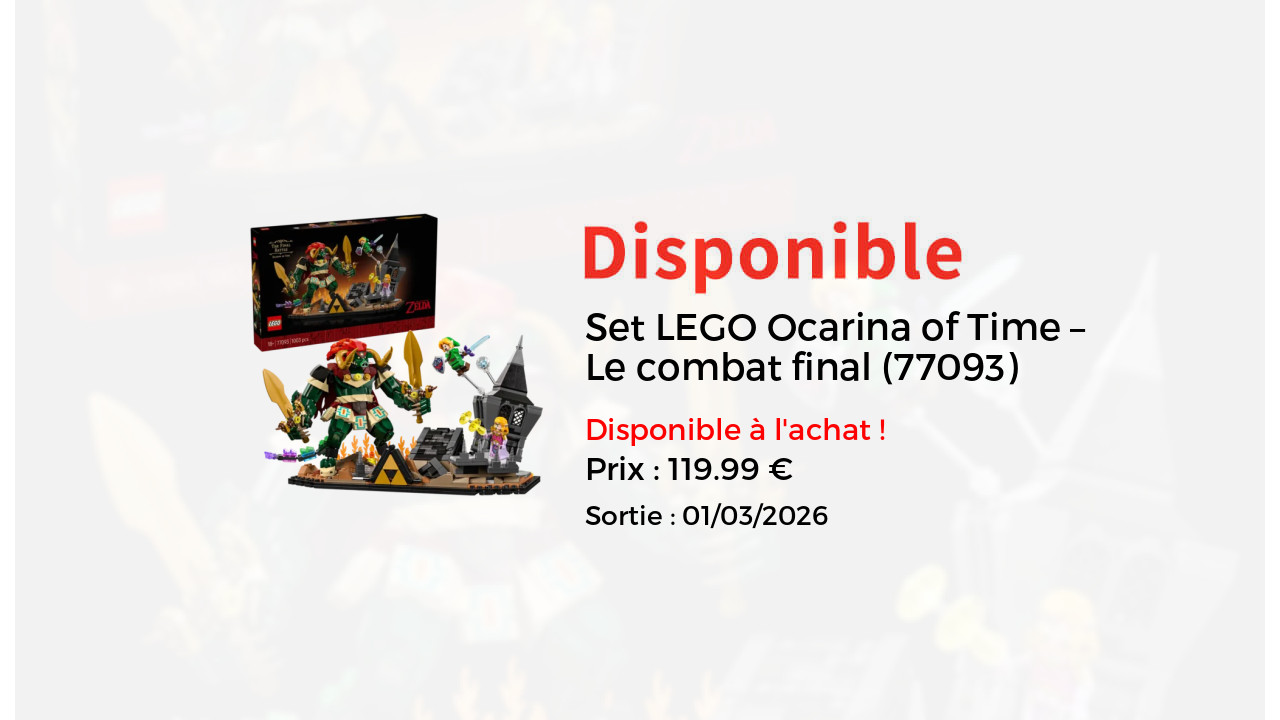 Set LEGO Ocarina of Time – Le combat final (77093)