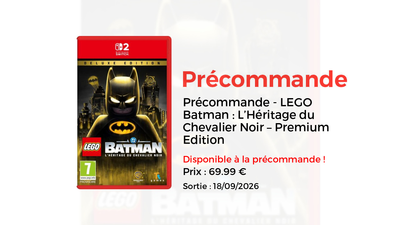 LEGO Batman : L&rsquo;Héritage du Chevalier Noir – Premium Edition