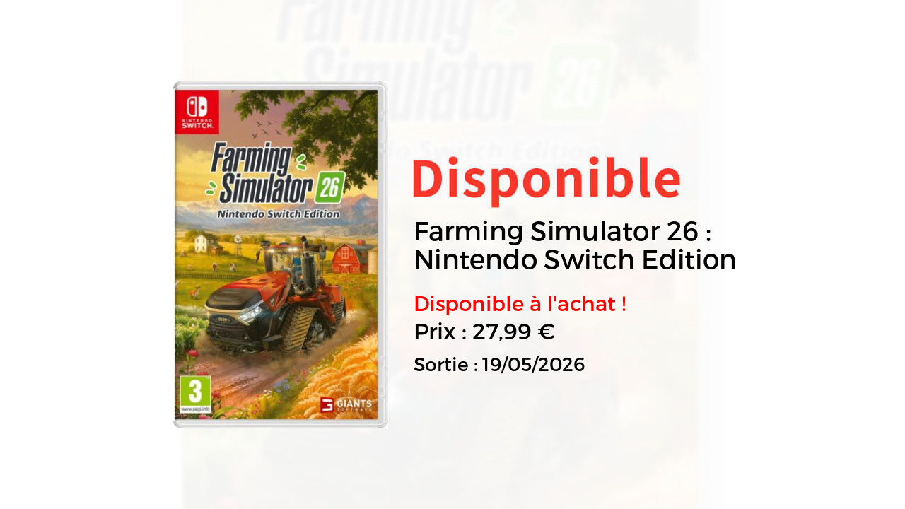 Où précommander Farming Simulator 26 : Nintendo Switch Edition
